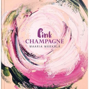 Maaria Märkälä - Pink Champagne -kirja
